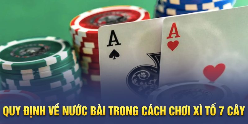 Giới thiệu về cách chơi xì tố 7 lá